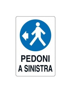 CARTELLO SEGNALETICO "PEDONI A SINISTRA" 2