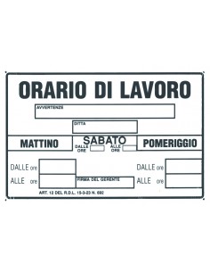 CARTELLO SEGNALETICO "ORARIO DI LAVORO" 2