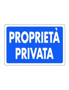 CARTELLO SEGNALETICO "PROPRIETA' PRIVATA" 2