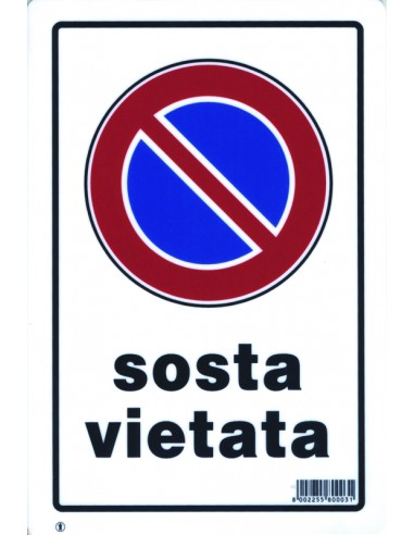 CARTELLO SEGNALETICO "SOSTA VIETATA"