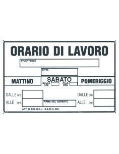 CARTELLO SEGNALETICO "ORARIO DI LAVORO"