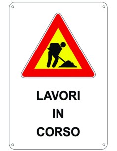 CARTELLO SEGNALETICO "LAVORI IN CORSO"